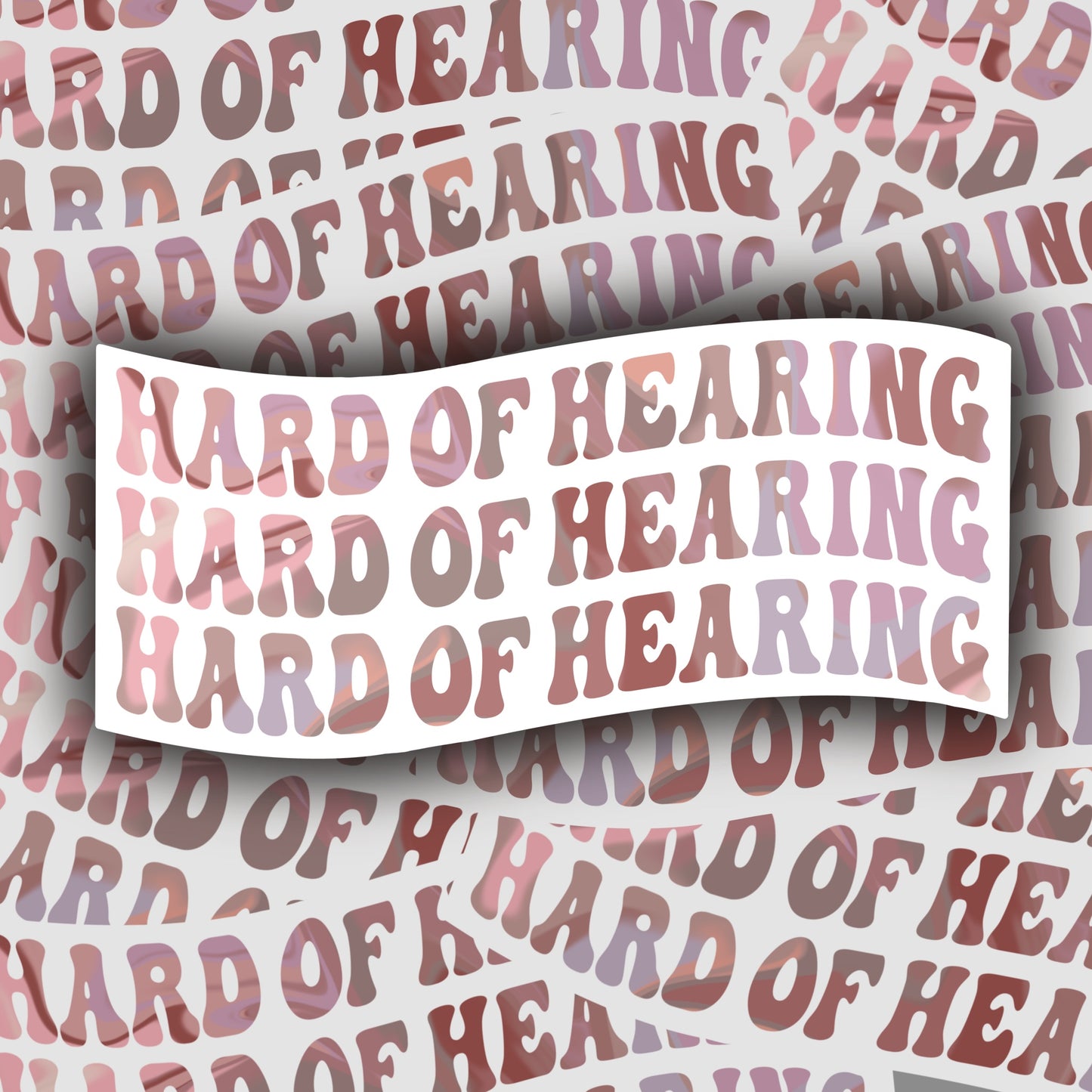 Hard of Hearing Sticker (Pink) - Waterproof/Dishwasher Safe